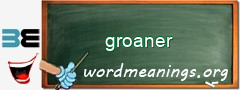 WordMeaning blackboard for groaner